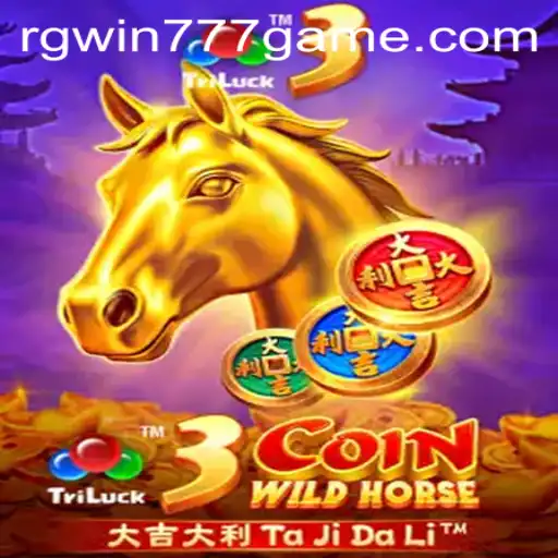 Exploring the Thrills of 3CoinWildHorse with RGWIN777