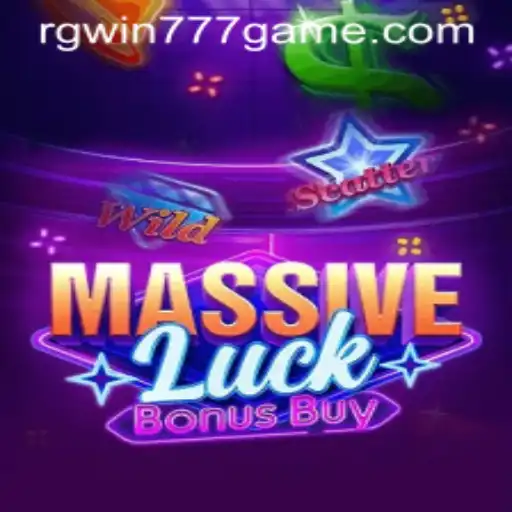 MassiveLuckBonusBuy: The Exciting New Game Revolutionizing the Gaming World with RGWIN777
