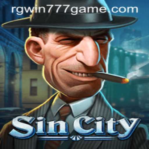SinCity: Unveiling the Allure of the Dynamic RGWIN777 Game