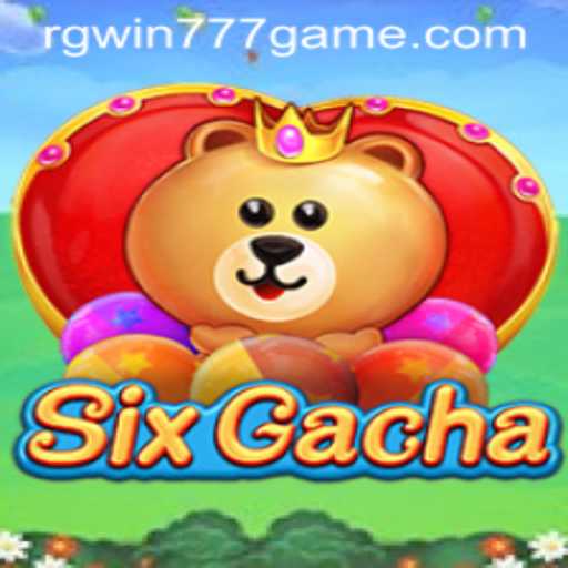 Unveiling SixGacha: The Thrill of Gacha with RGWIN777